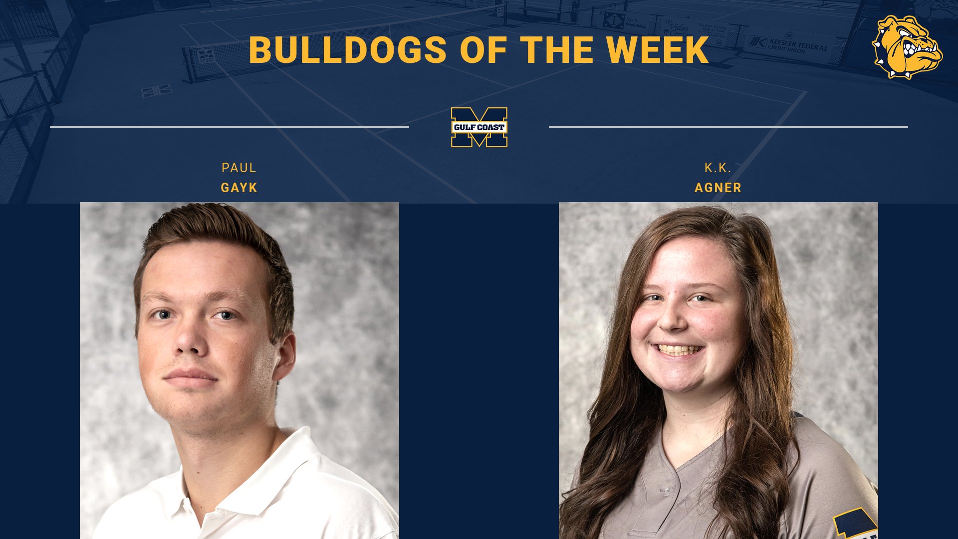 Gayk, Agner named Bulldogs of the Week