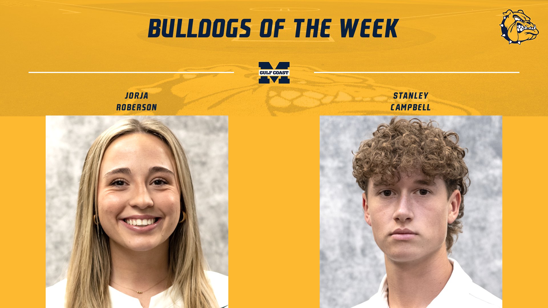 Roberson, Campbell named Bulldogs of the Week